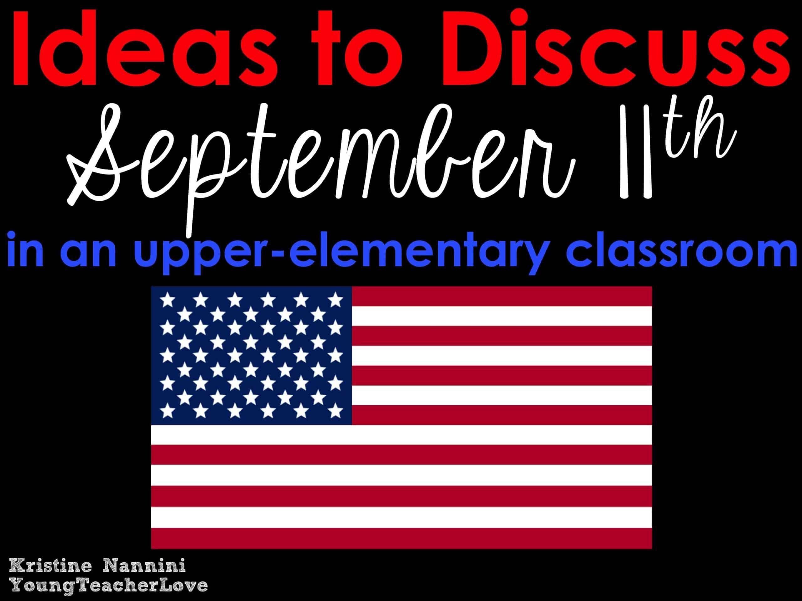 Ideas to Discuss September 11th in an Upper-Elementary Classroom