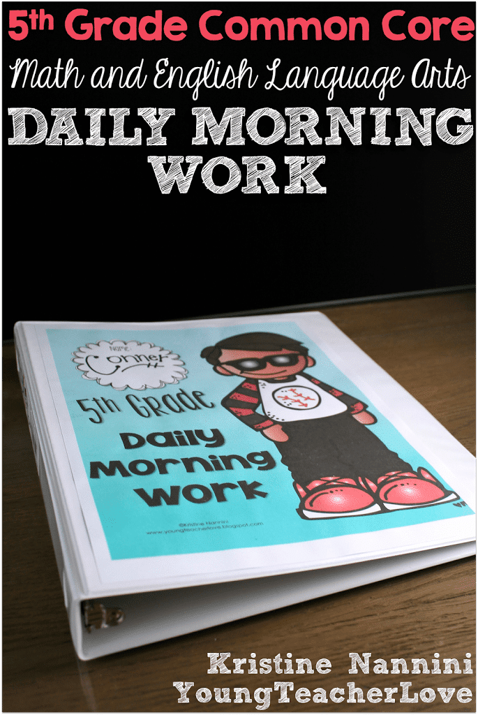 5th Grade Math and English Language Arts Daily Morning Work- Young Teacher Love by Kristine Nannini