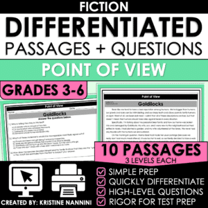 Fiction Differentiated Passages and Questions Point of View