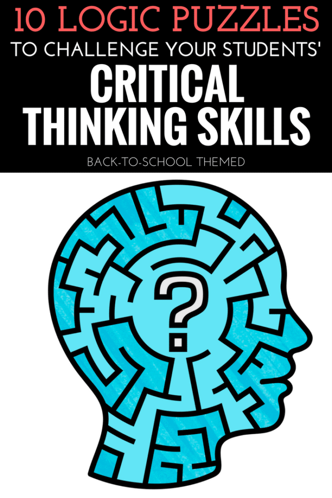 10 Logic Puzzles to Challenge Your Students' Critical Thinking Skills - Young Teacher Love by Kristine Nannini