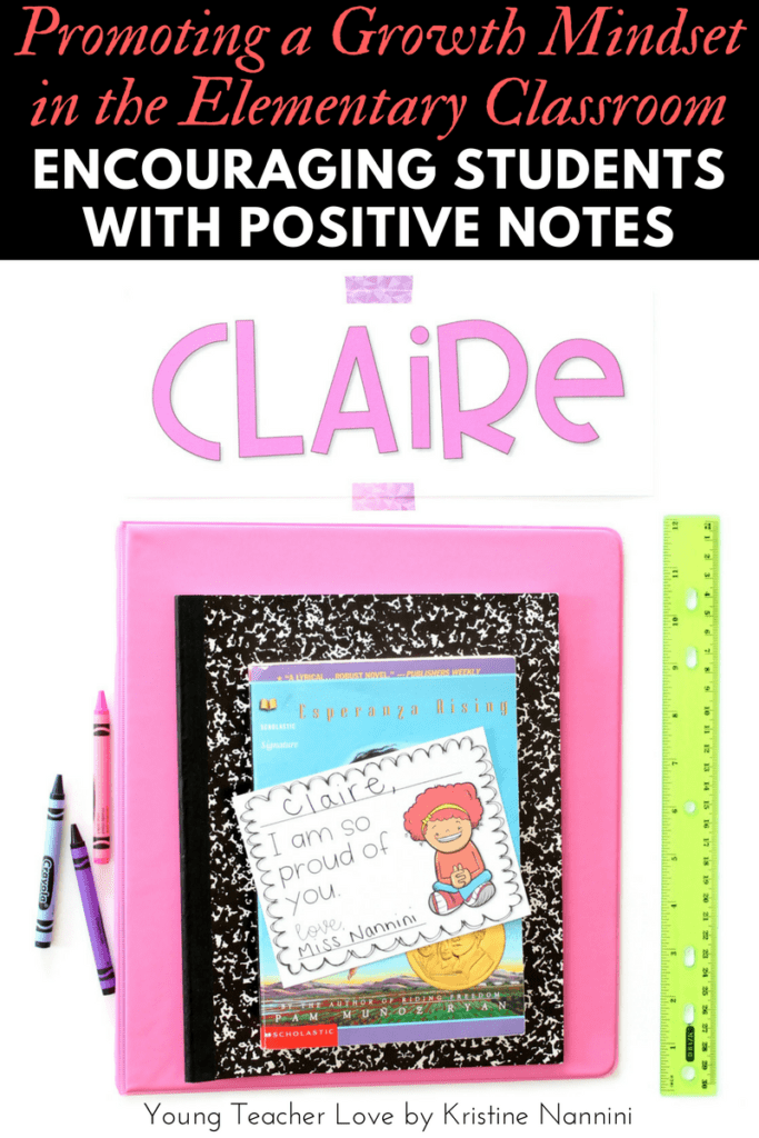 FREE! Encouraging Students with Positive Notes: Promoting a Growth Mindset - Young Teacher Love by Kristine Nannini