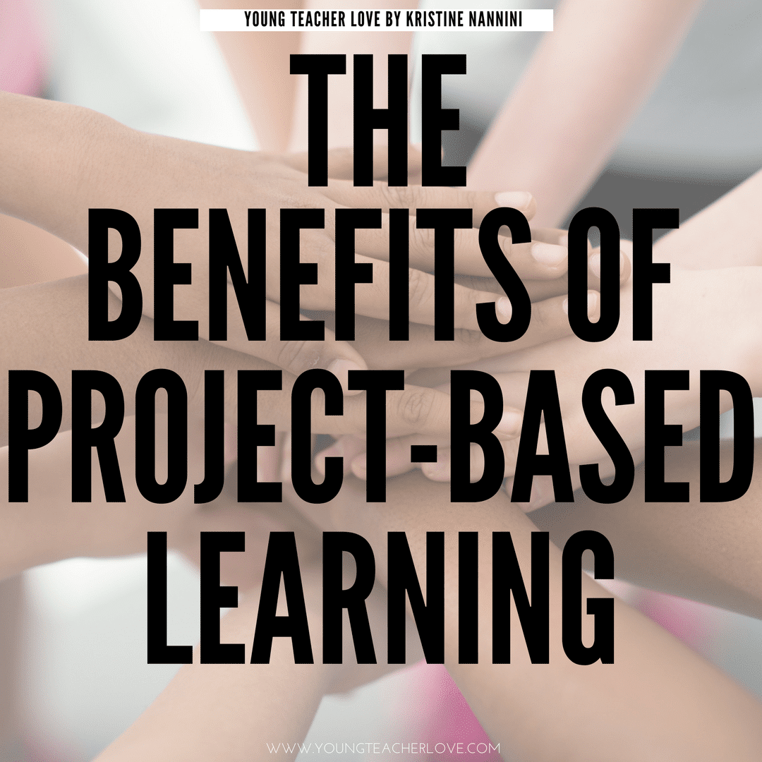 The Benefits of Project-Based Learning
