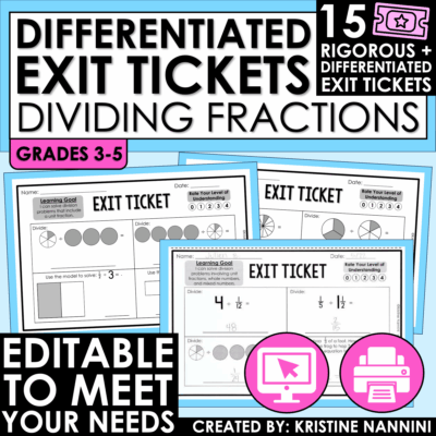 Dividing Fractions Exit Tickets - Differentiated Math Assessment Google Slides