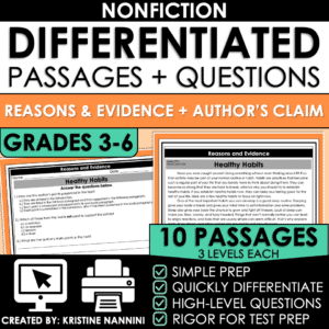 Differentiated Nonfiction Passages and Questions Reasons and Evidence + Author's Claim