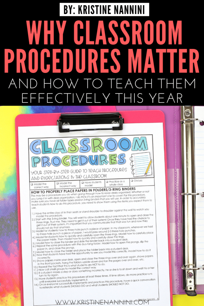 Why Classroom Procedures Matter and How to Teach Them Effectively This Year by Kristine Nannini