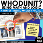 Winter Whodunit Math and Logic Mystery Project