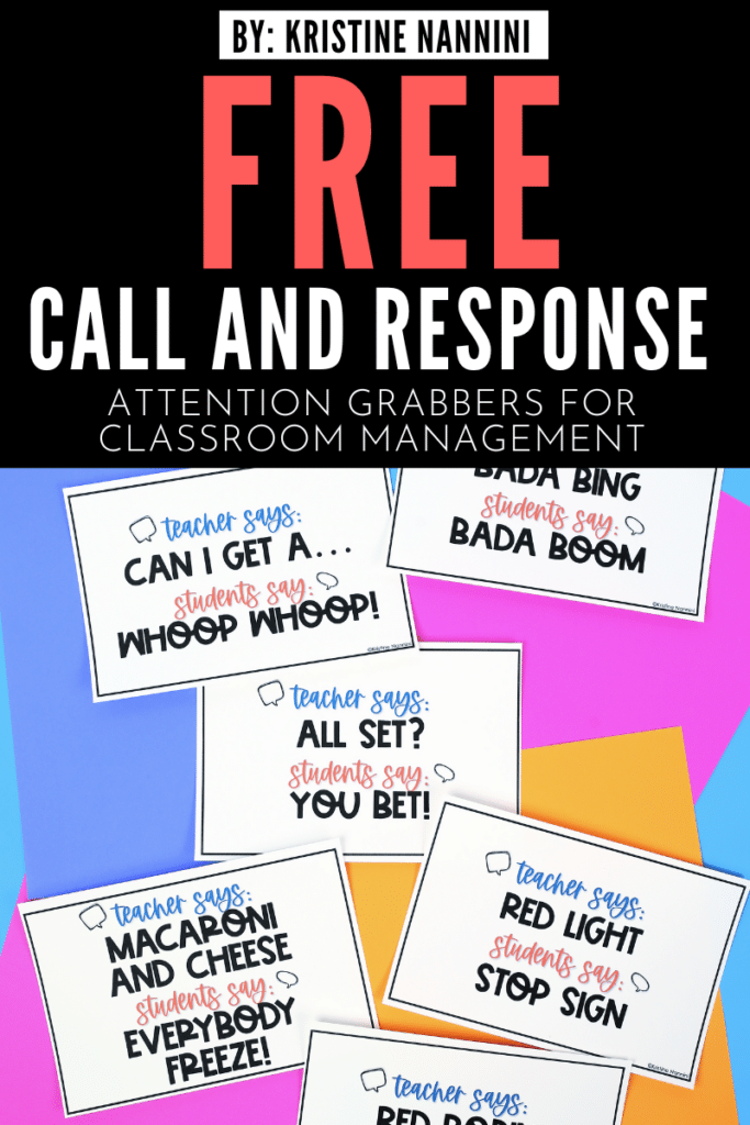 Call and Response Classroom Management Freebie by Kristine Nannini