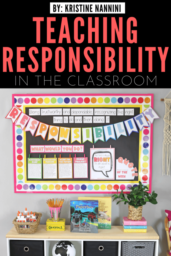 Teaching Responsibility by Kristine Nannini