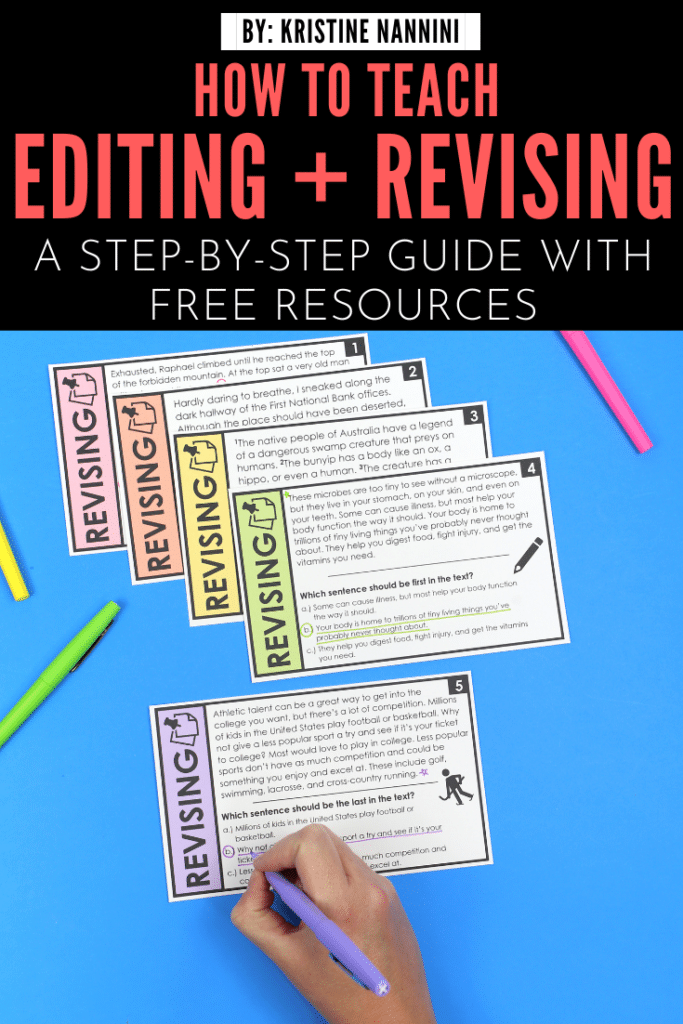 How to teach Editing and Revising by Kristine Nannini