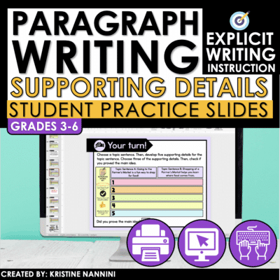 Paragraph Writing: Supporting Details Student Practice Slides Digital Main Idea